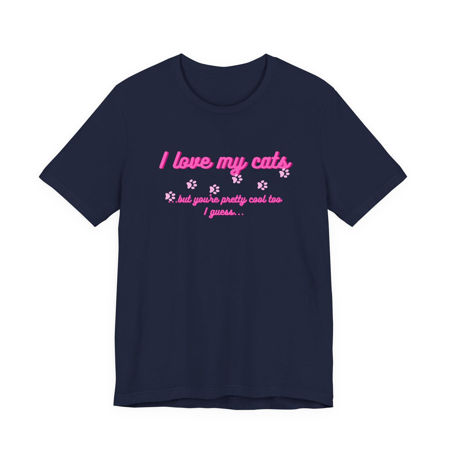 Cute Cat Lover Tee | I Love My Cats T-Shirt for Pet Owners | Great Gift for Cat Lovers | Animal Lover Apparel