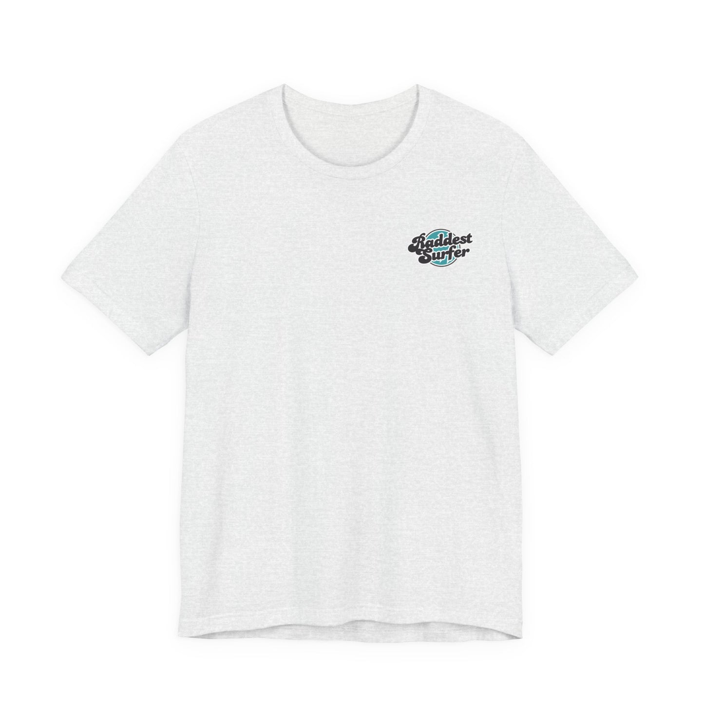 Raddest Surfer Tee | Fun Wife Gift for Surf Lovers | Unisex T-Shirt | Beach Vibes, Casual Wear, Summer Style, Outdoor Adventure