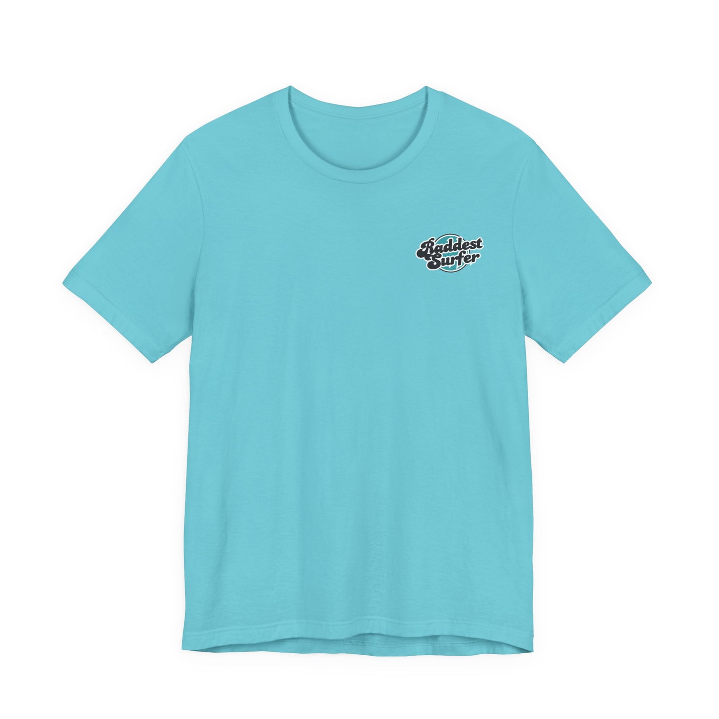 Raddest Surfer Tee | Fun Wife Gift for Surf Lovers | Unisex T-Shirt | Beach Vibes, Casual Wear, Summer Style, Outdoor Adventure
