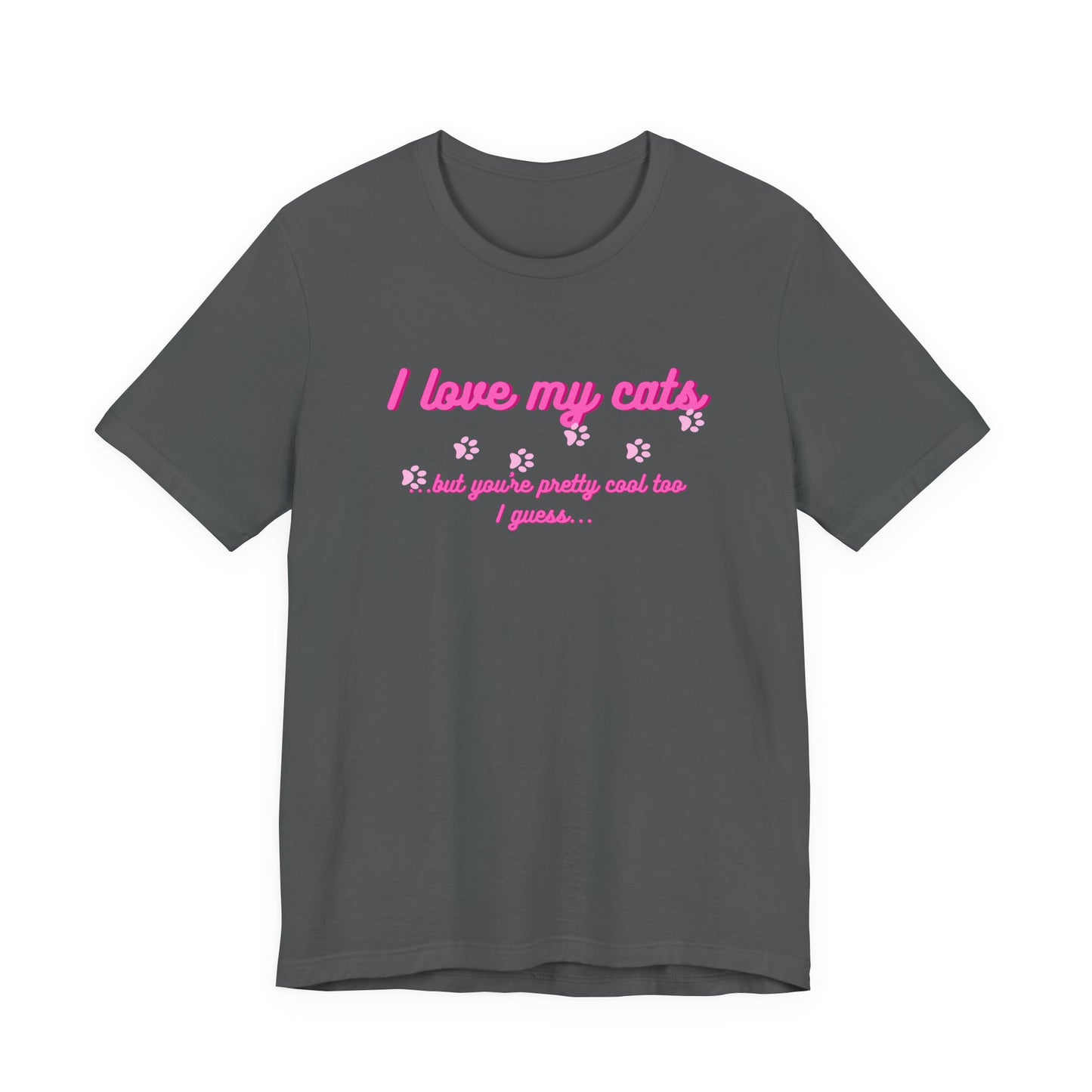 Cute Cat Lover Tee | I Love My Cats T-Shirt for Pet Owners | Great Gift for Cat Lovers | Animal Lover Apparel