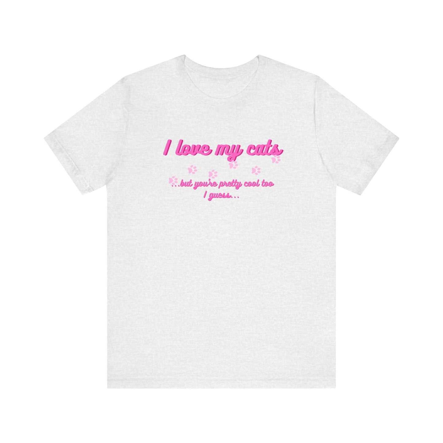 Cute Cat Lover Tee | I Love My Cats T-Shirt for Pet Owners | Great Gift for Cat Lovers | Animal Lover Apparel