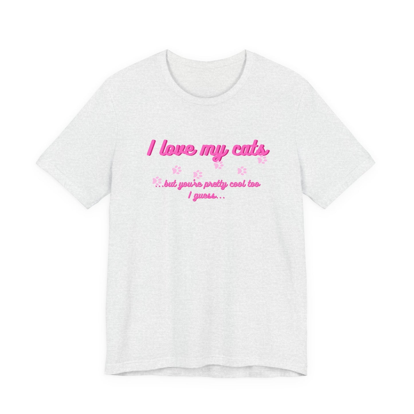 Cute Cat Lover Tee | I Love My Cats T-Shirt for Pet Owners | Great Gift for Cat Lovers | Animal Lover Apparel