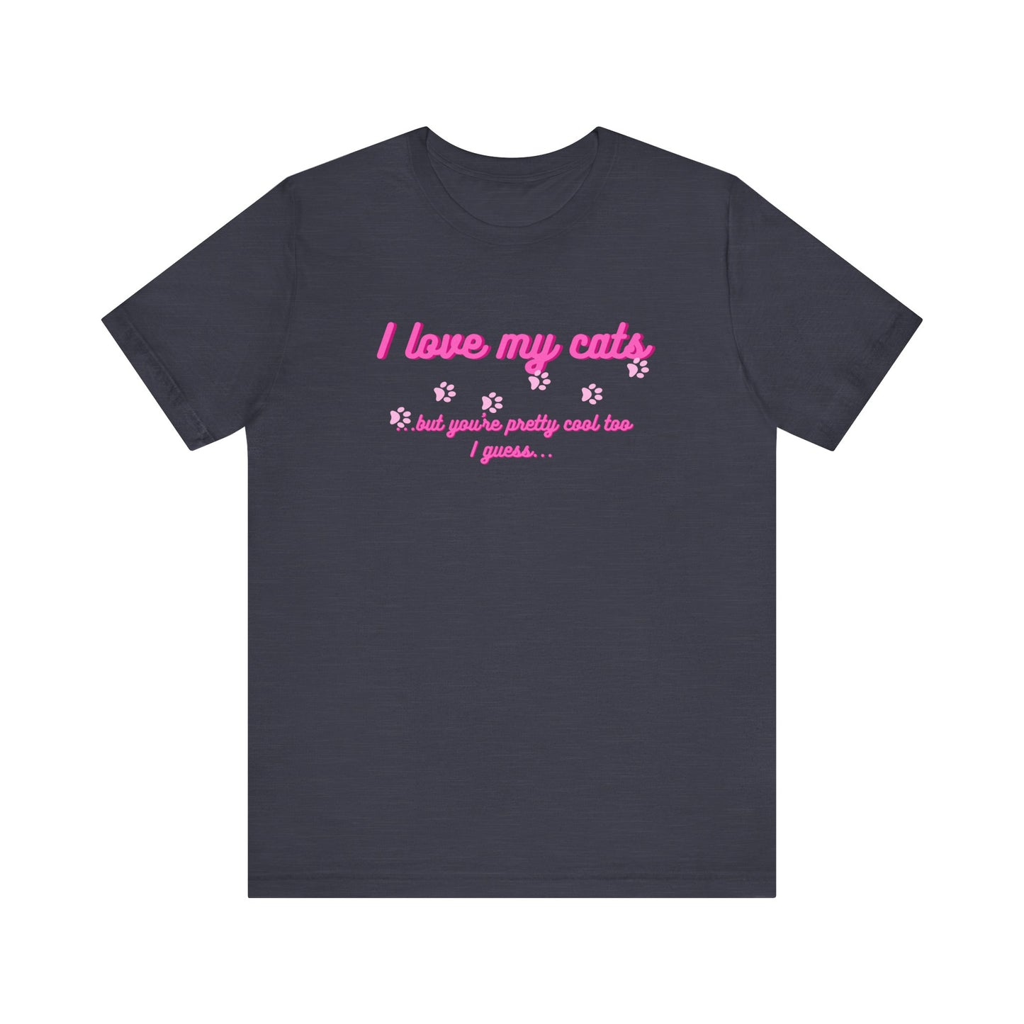 Cute Cat Lover Tee | I Love My Cats T-Shirt for Pet Owners | Great Gift for Cat Lovers | Animal Lover Apparel