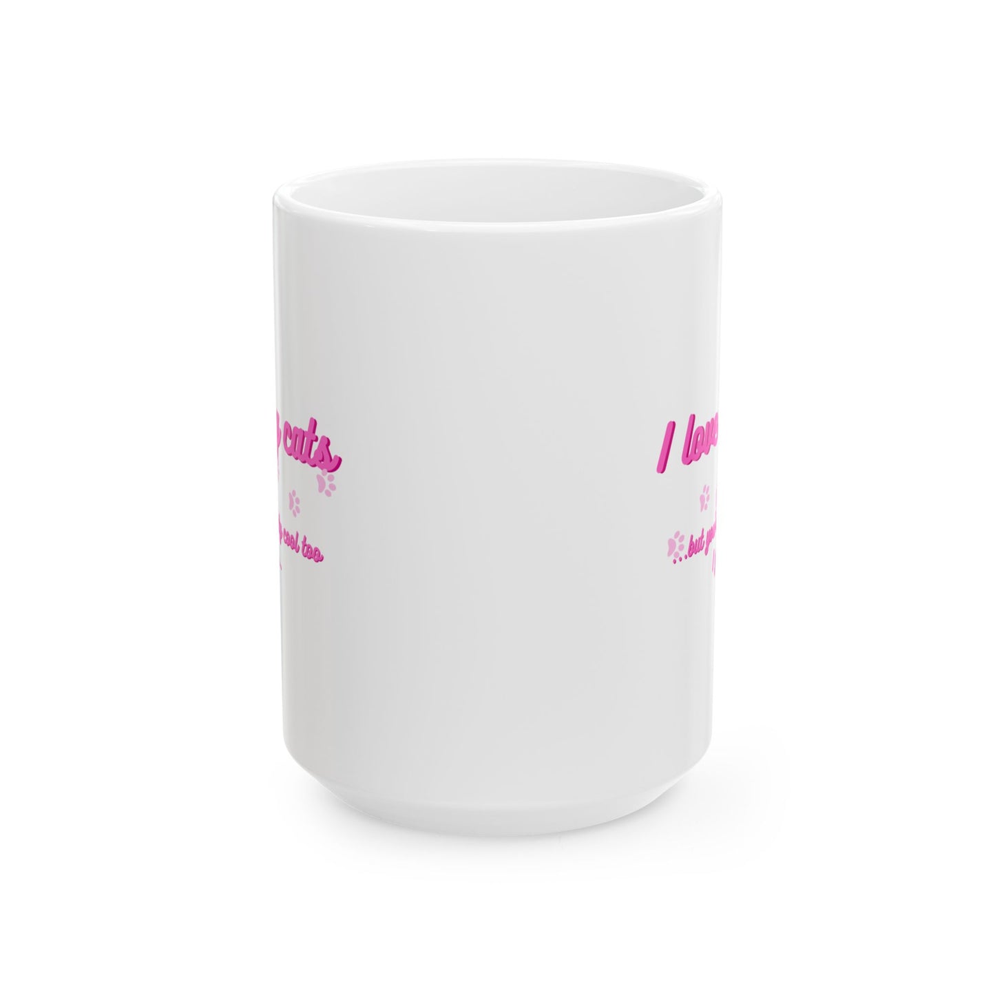 Cute Cat Lover Ceramic Mug, Gift for Cat Moms, Animal Lover Mug, Coffee Tea Cup, Pet Owner Present