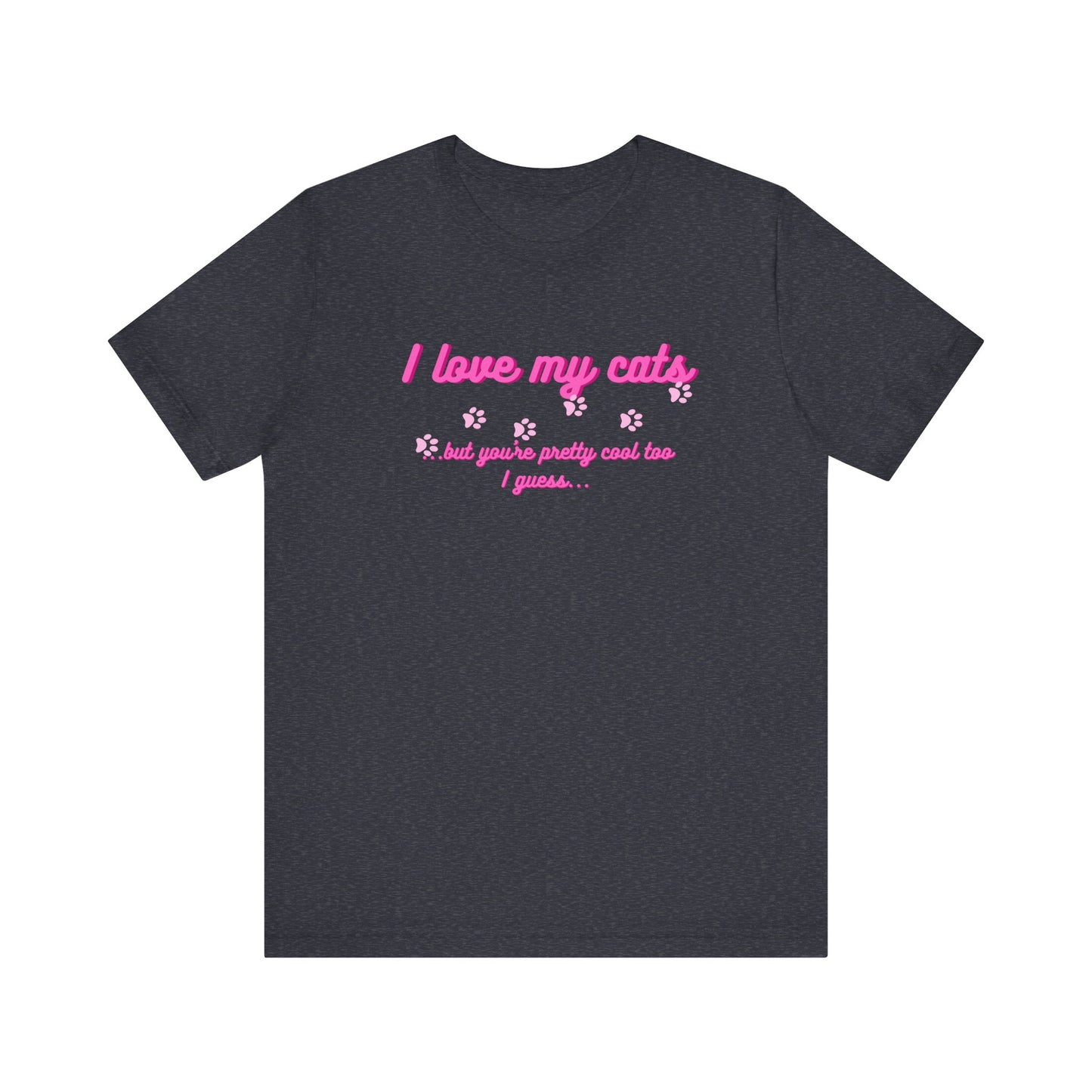 Cute Cat Lover Tee | I Love My Cats T-Shirt for Pet Owners | Great Gift for Cat Lovers | Animal Lover Apparel