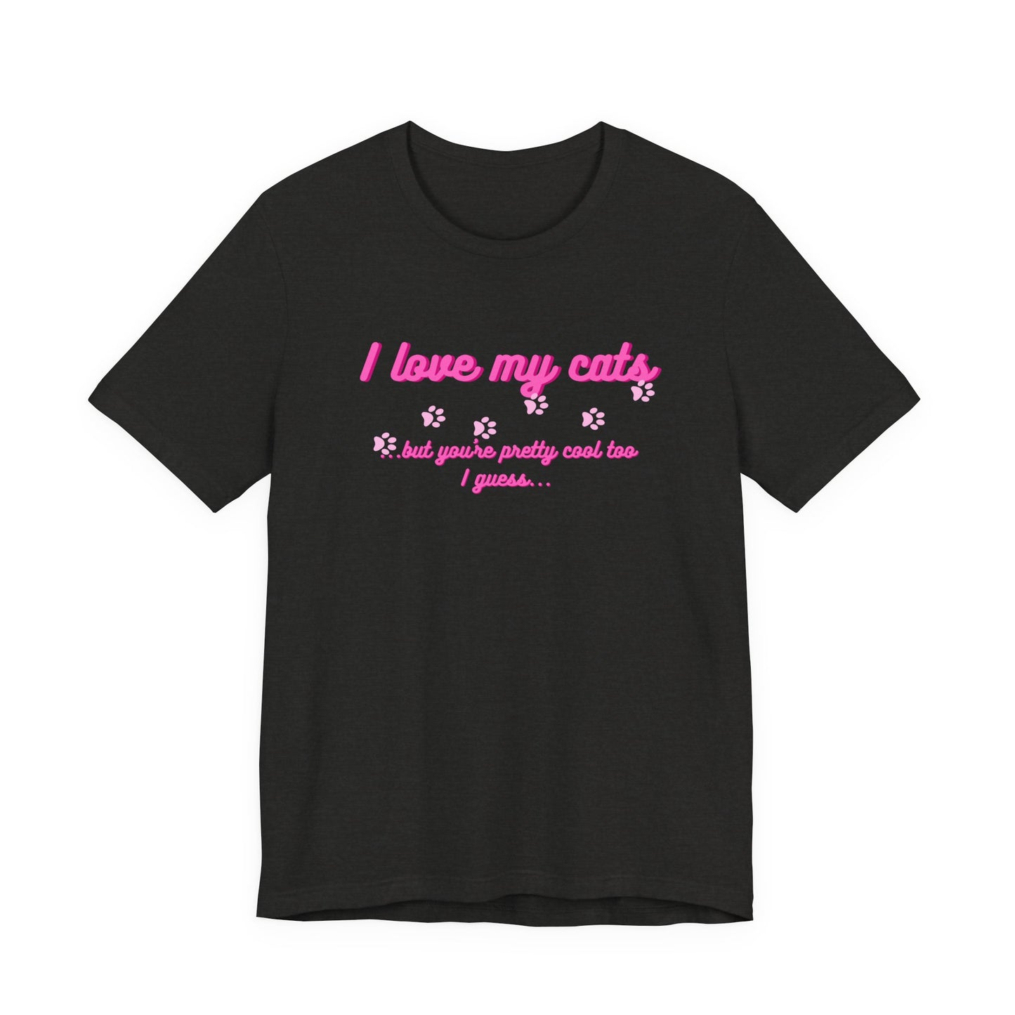Cute Cat Lover Tee | I Love My Cats T-Shirt for Pet Owners | Great Gift for Cat Lovers | Animal Lover Apparel