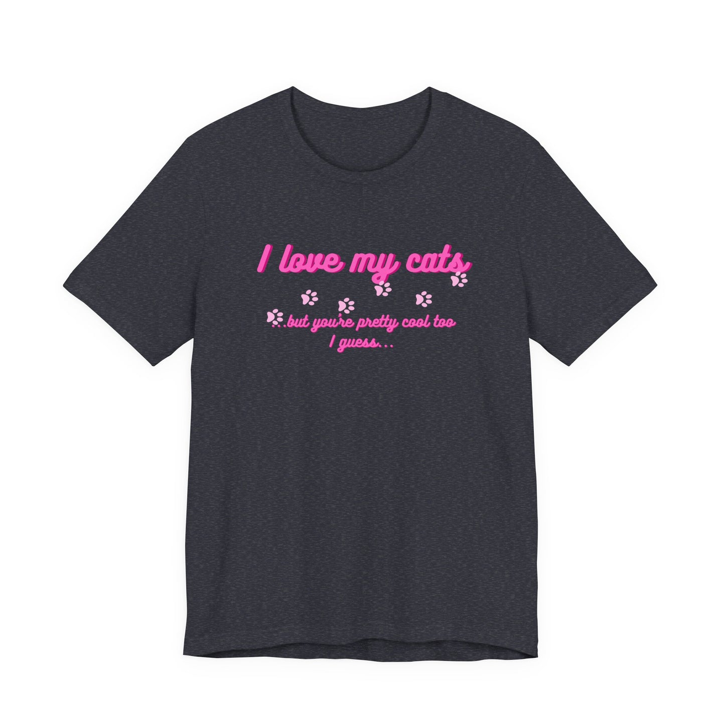 Cute Cat Lover Tee | I Love My Cats T-Shirt for Pet Owners | Great Gift for Cat Lovers | Animal Lover Apparel