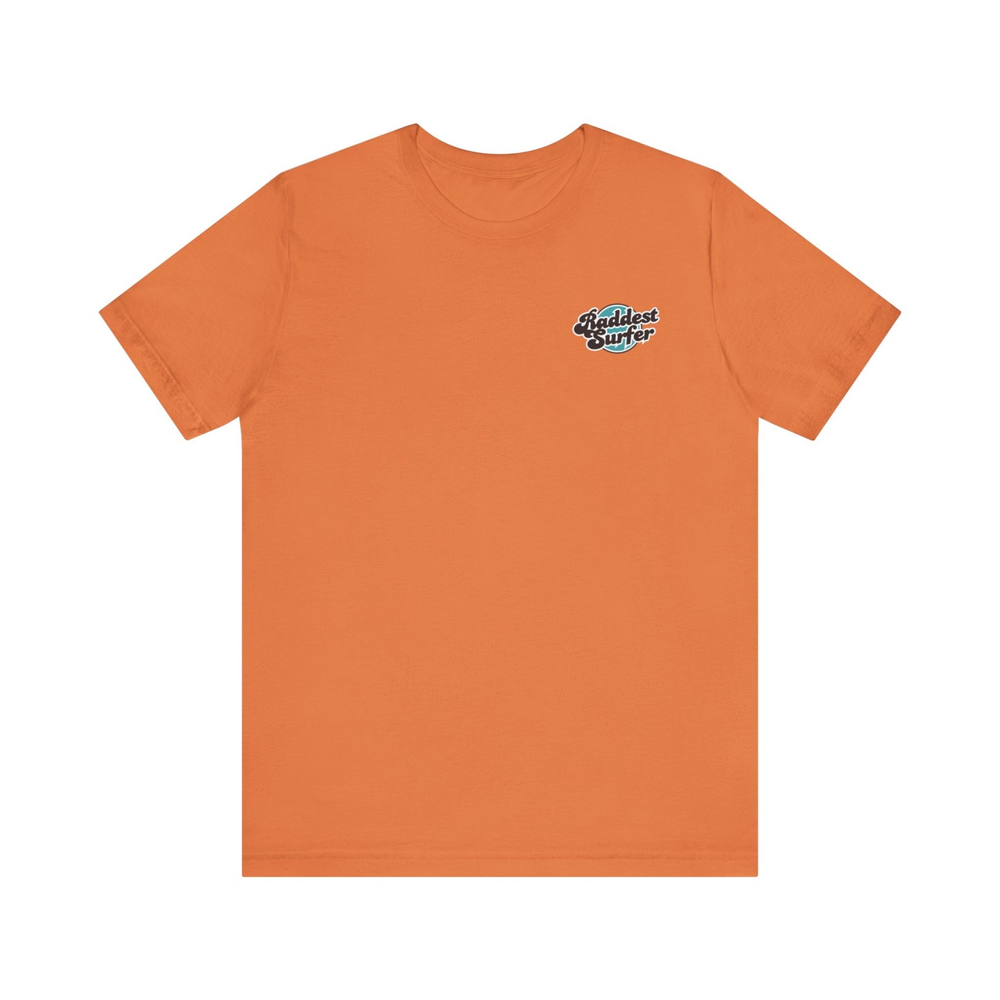 Raddest Surfer Tee | Fun Wife Gift for Surf Lovers | Unisex T-Shirt | Beach Vibes, Casual Wear, Summer Style, Outdoor Adventure