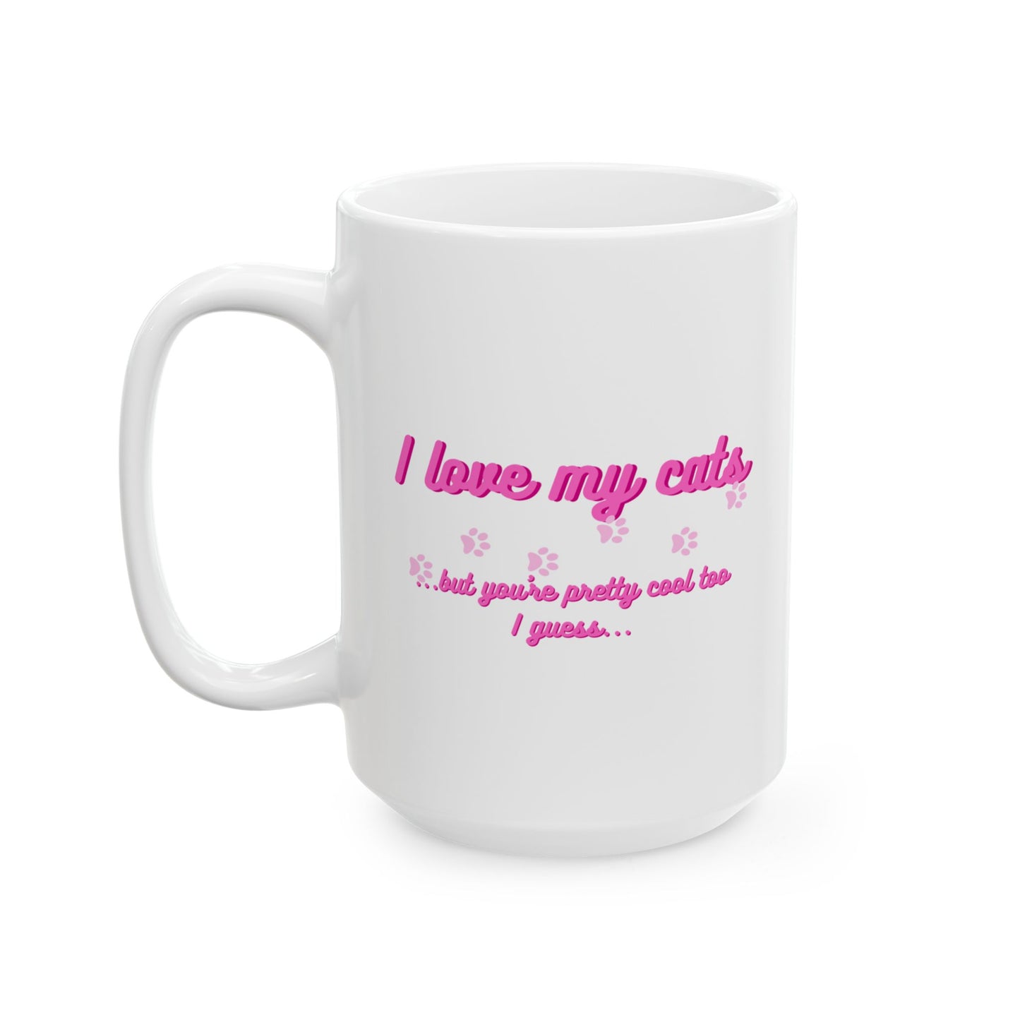 Cute Cat Lover Ceramic Mug, Gift for Cat Moms, Animal Lover Mug, Coffee Tea Cup, Pet Owner Present