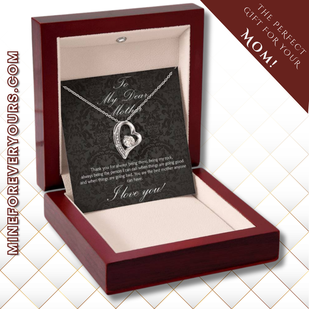 For the Mother who has always been there for you! Forever love necklace