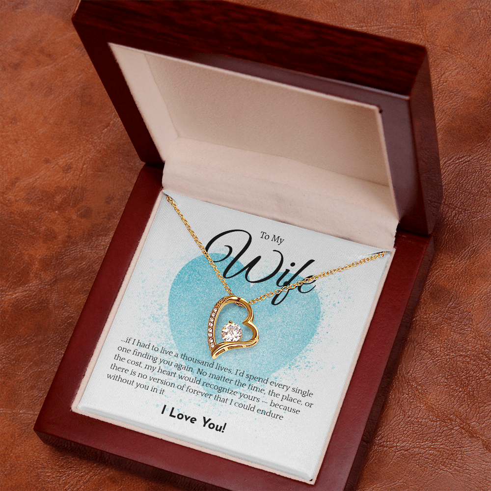 Romantic Necklace for your Wife: If I had to live a thousand years