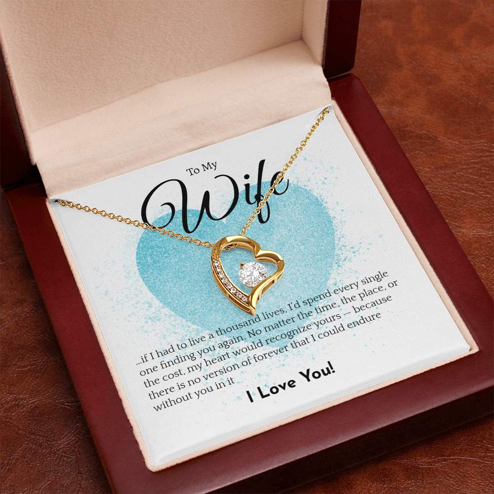 Romantic Necklace for your Wife: If I had to live a thousand years
