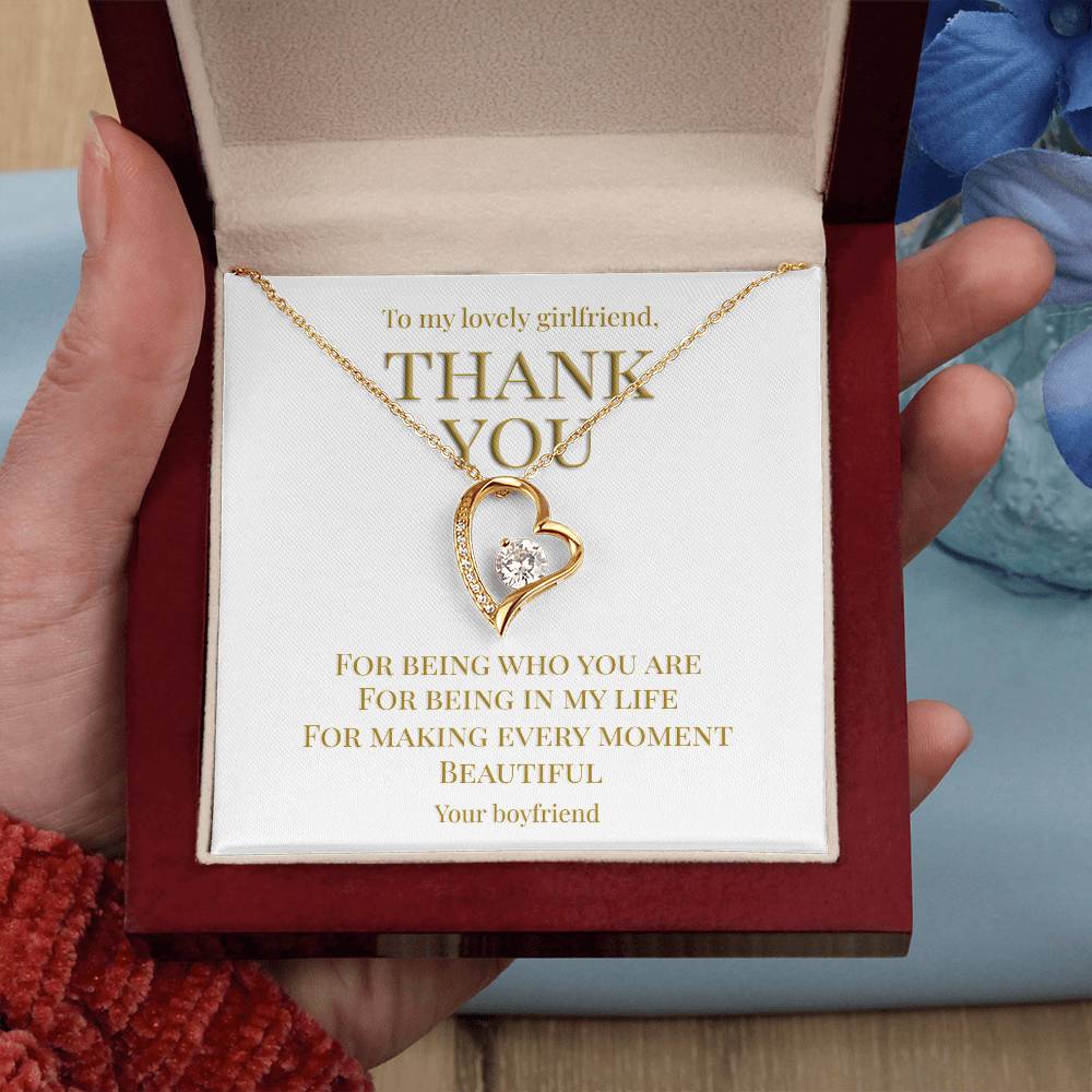 From boyfriend to girlfriend; Thank you for being you (Forever love Heart necklace)