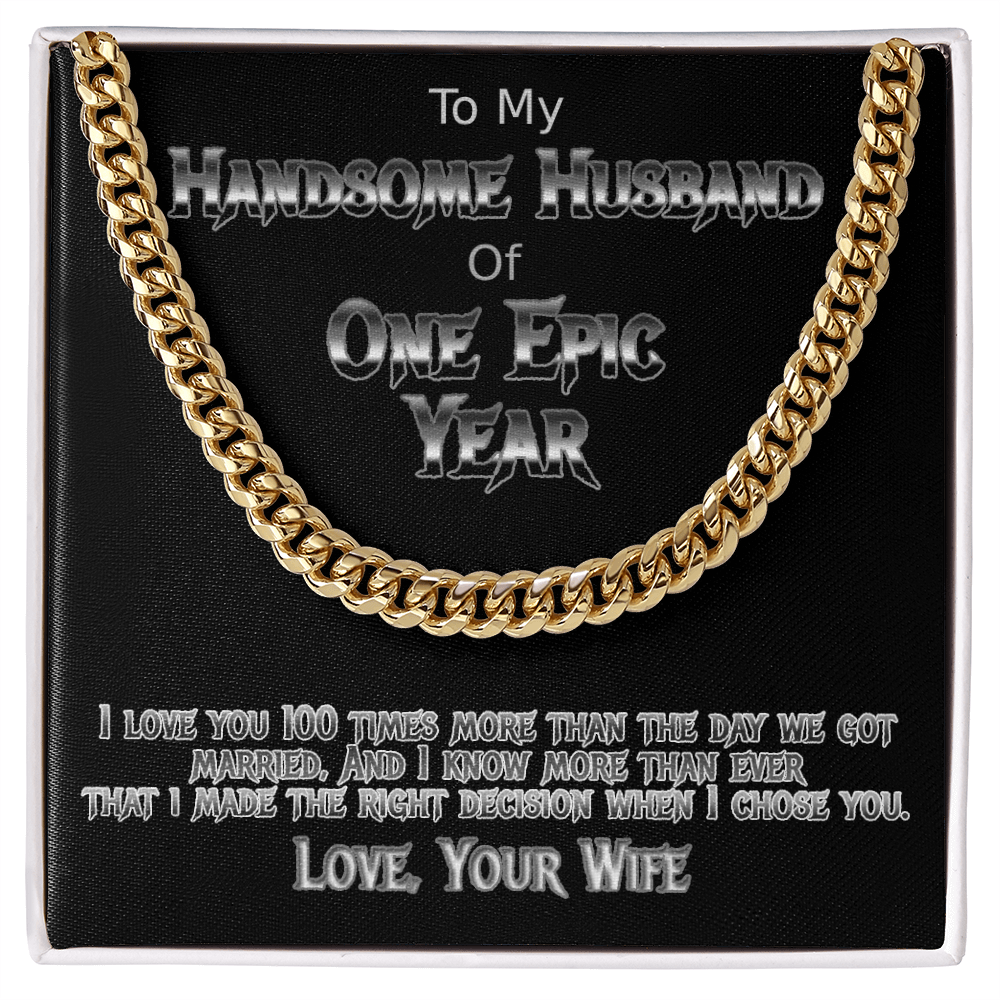 One Year anniversary Cuban link necklace for handsome husband