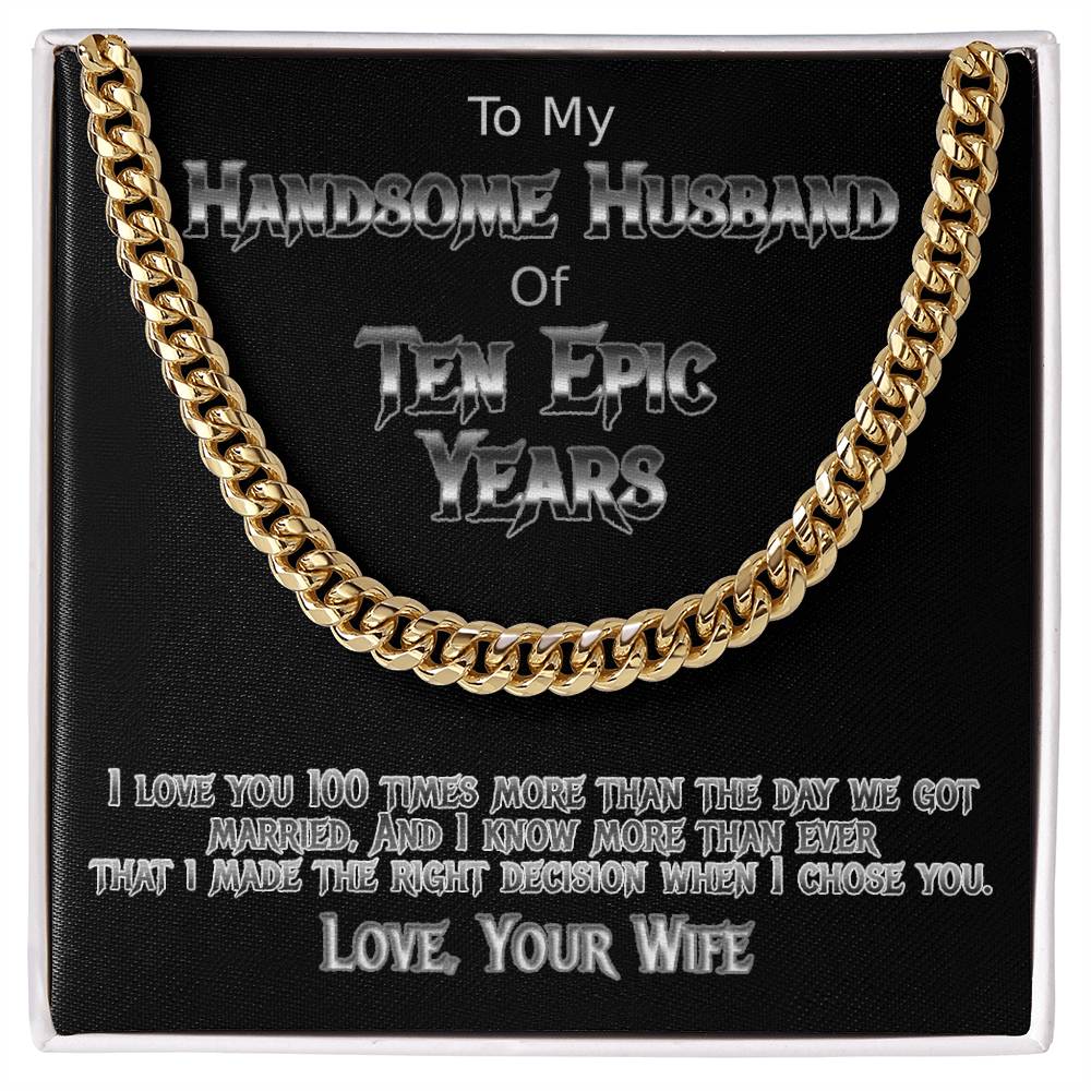 Ten Years anniversary Cuban link necklace for your handsome husband
