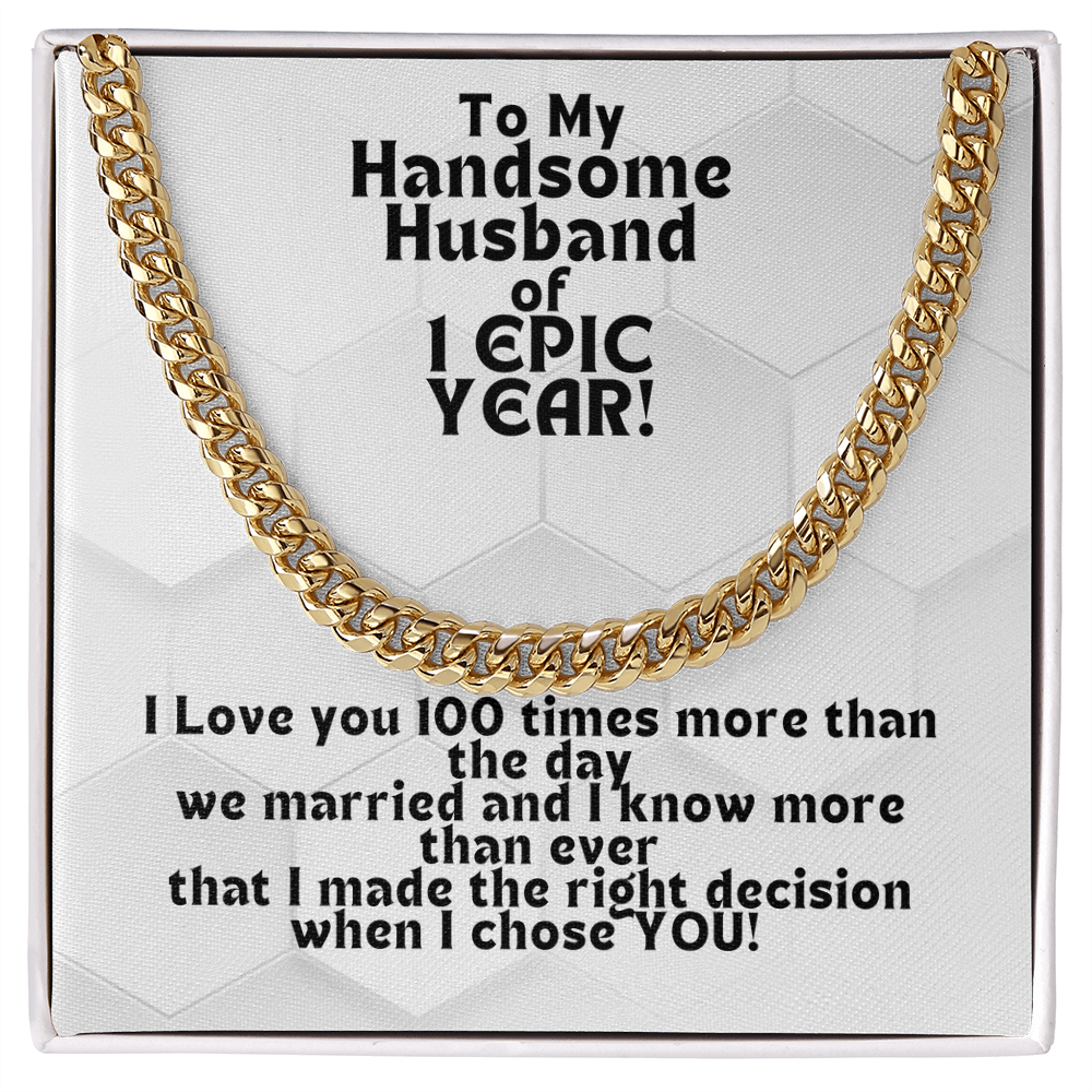 Awesome Cuban Link for Handsome Husband of 1 year