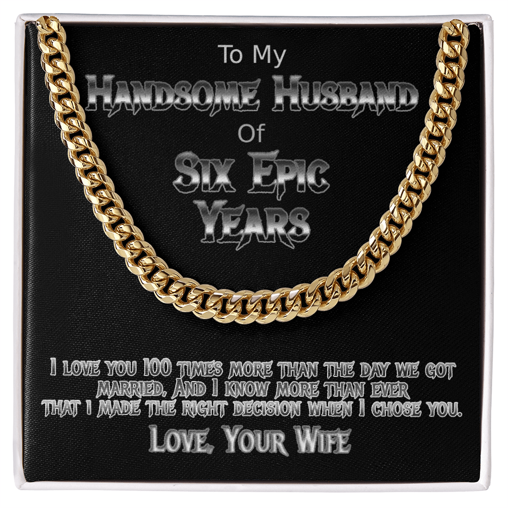Six Years anniversary Cuban link necklace for handsome husband