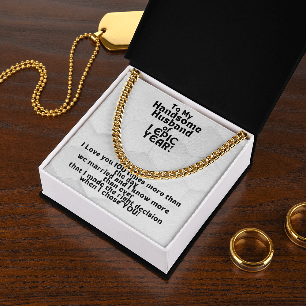 Awesome Cuban Link for Handsome Husband of 1 year