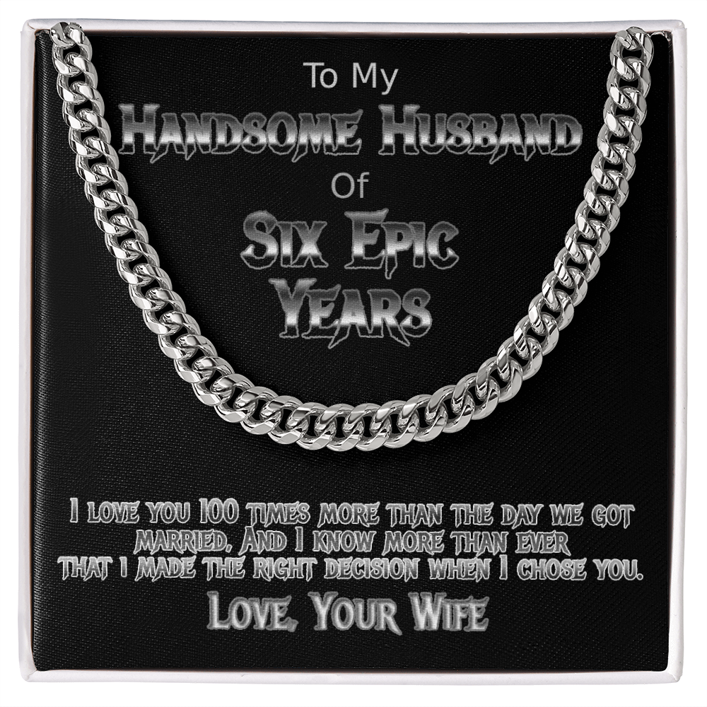 Six Years anniversary Cuban link necklace for handsome husband