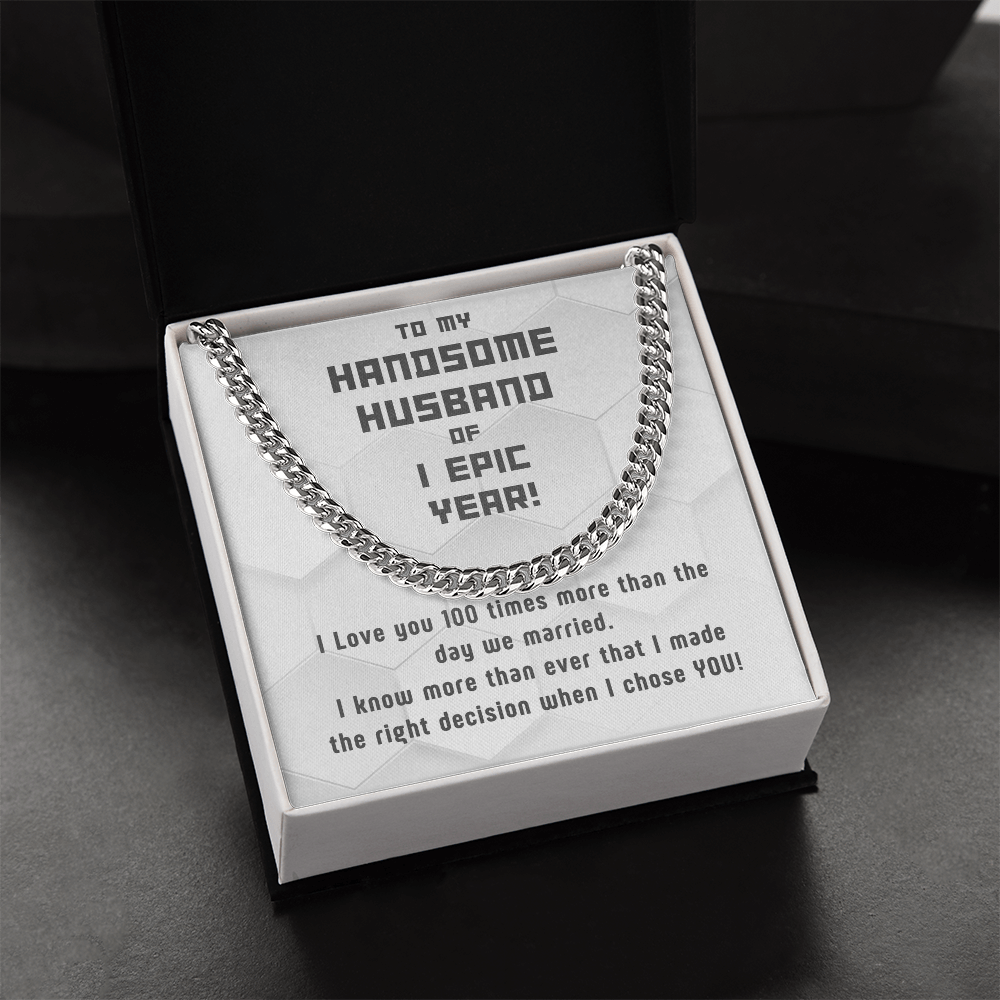 Awesome Cuban Link for Handsome Husband of 1 year