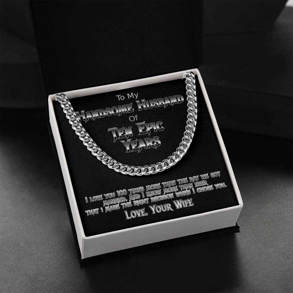 Ten Years anniversary Cuban link necklace for your handsome husband