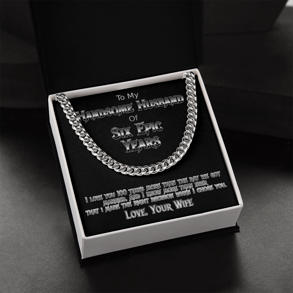 Six Years anniversary Cuban link necklace for handsome husband
