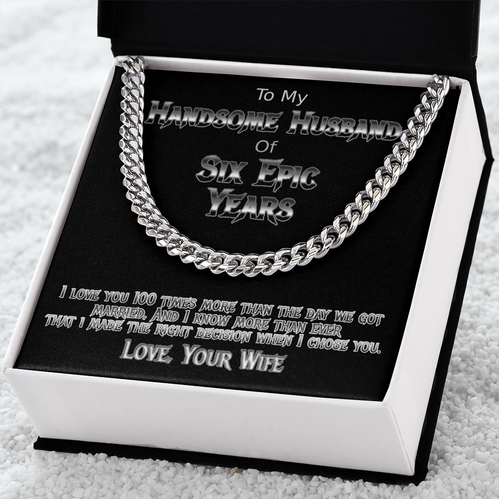 Six Years anniversary Cuban link necklace for handsome husband