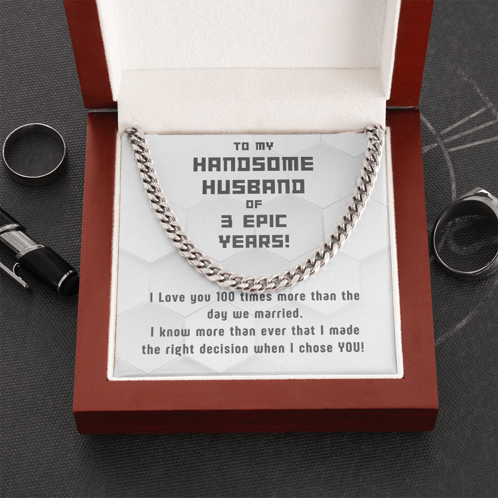 Awesome Cuban Link for Handsome Husband of 3 Years
