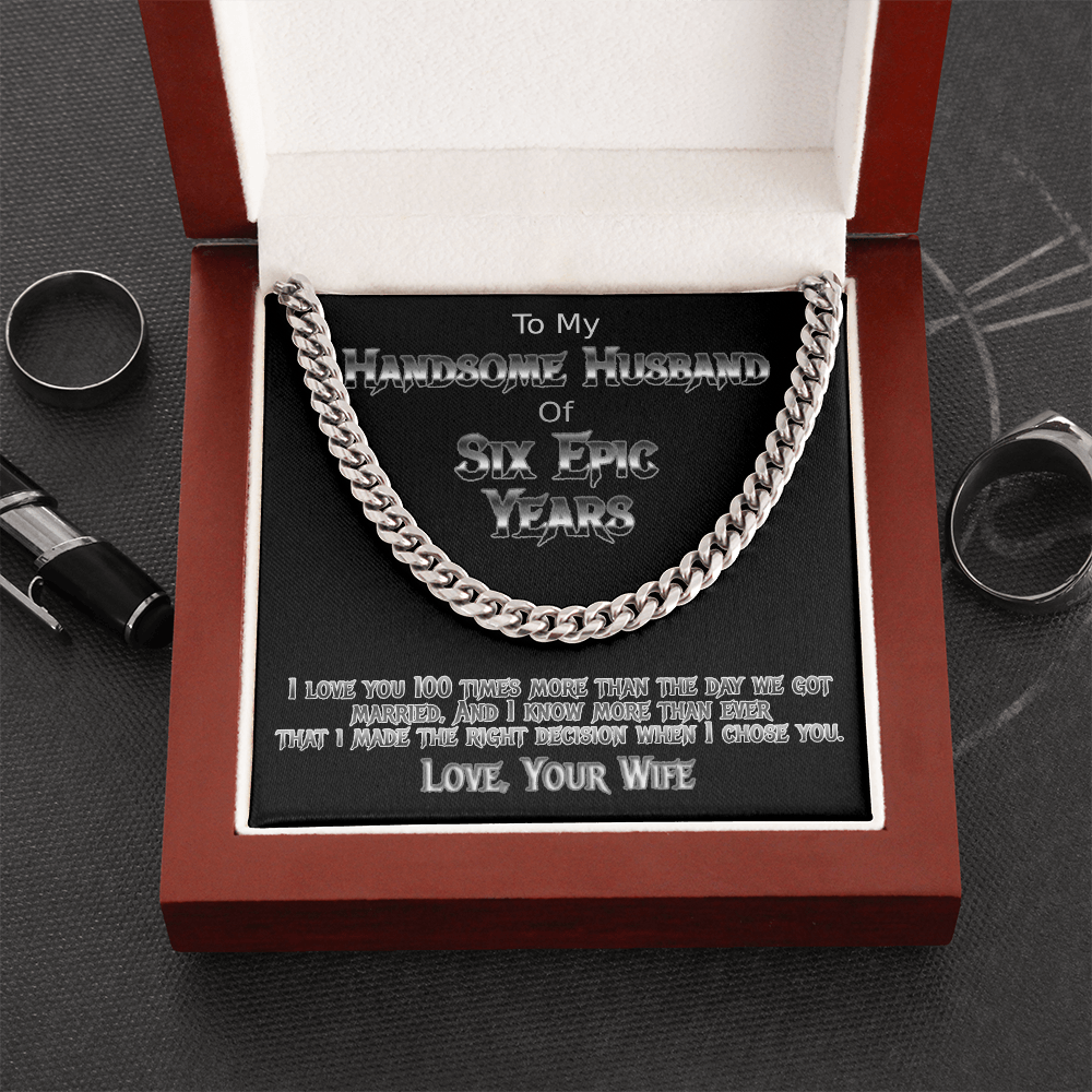 Six Years anniversary Cuban link necklace for handsome husband