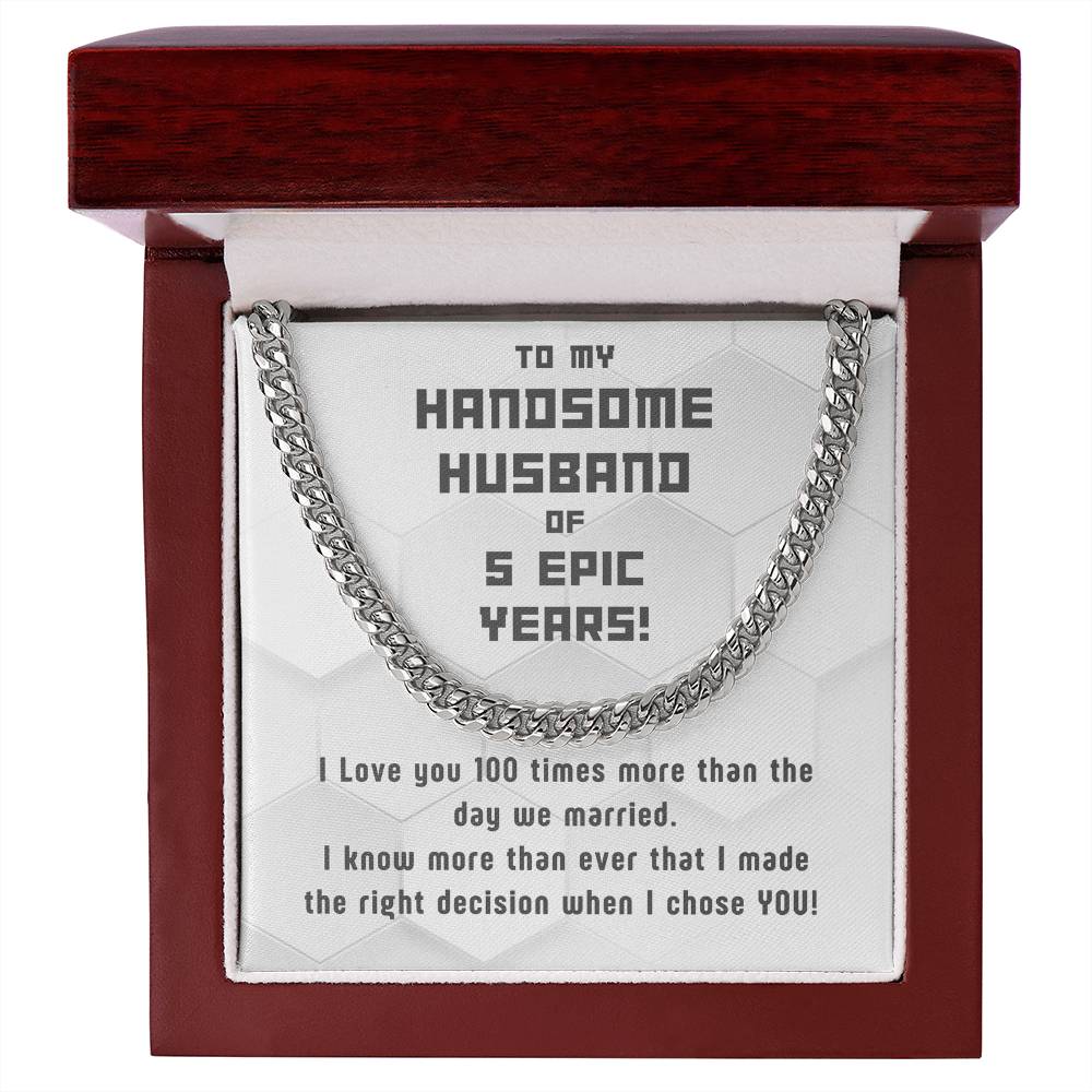 Awesome Cuban Link for Handsome Husband of 5 years