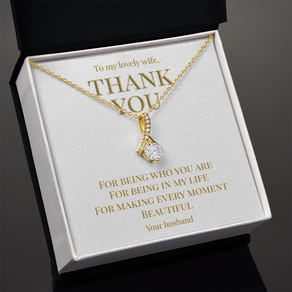 Perfect gift for your Wife, necklace with message card: Thank you for being you (Alluring Beauty variation)