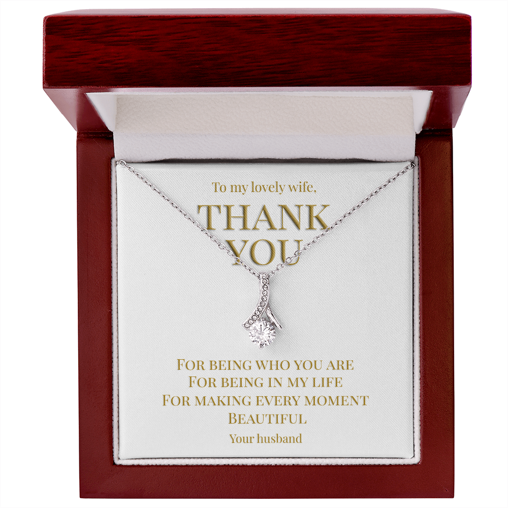 Perfect gift for your Wife, necklace with message card: Thank you for being you (Alluring Beauty variation)