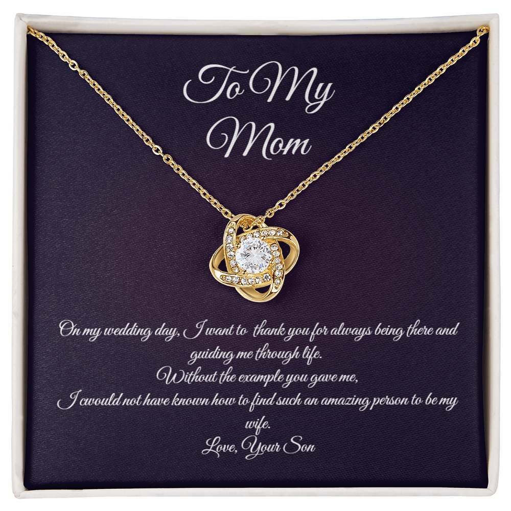 Wedding day necklace gift for Mom from son, Love Knot variation