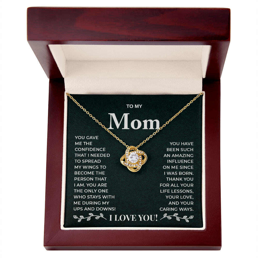 TO MOM (thank you, I love you ) love knot