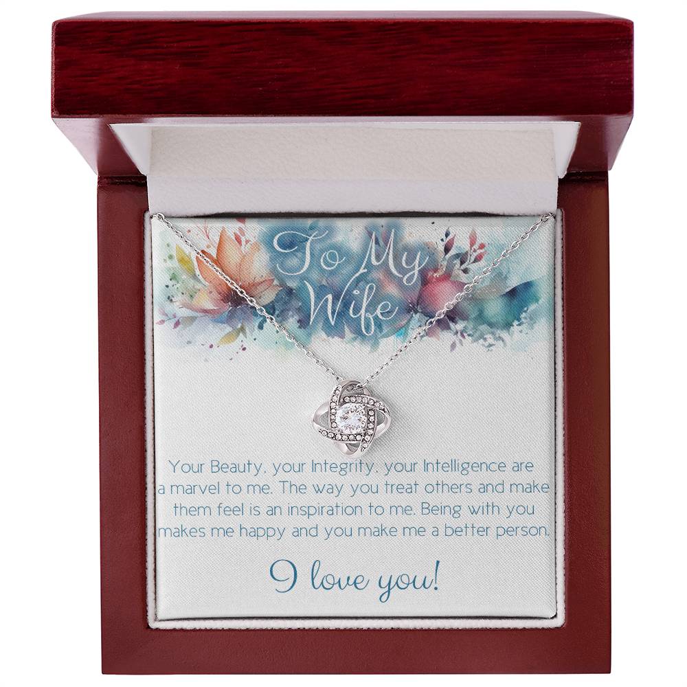 Perfect Necklace gift for wife: Your Beauty, Integrity and Intelligence Love knot variation