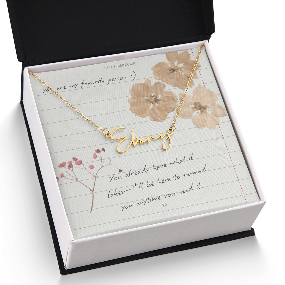 Custom Script necklace You are my Favorite Person Inspirational Card for Best Friend