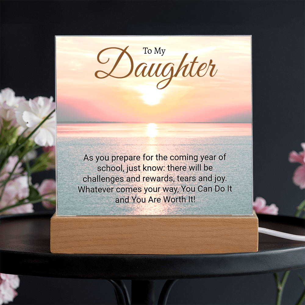 Inspirational Back to school gift for Daughter