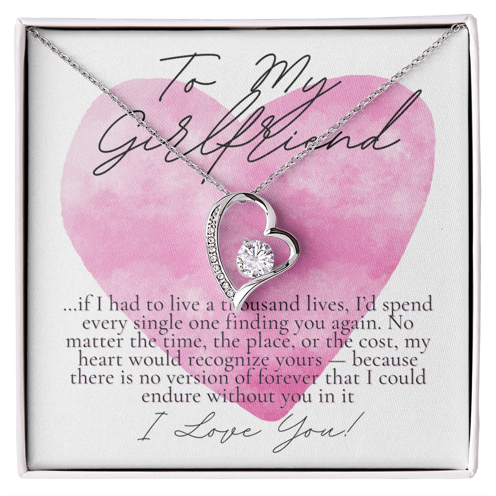 To My Girlfriend, if I had to live a thousand lives, watercolor heart design