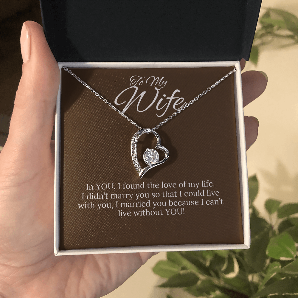 To My Wife... I can't live without you!