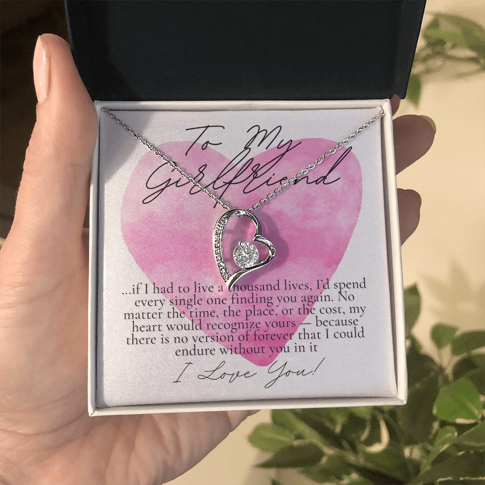 To My Girlfriend, if I had to live a thousand lives, watercolor heart design