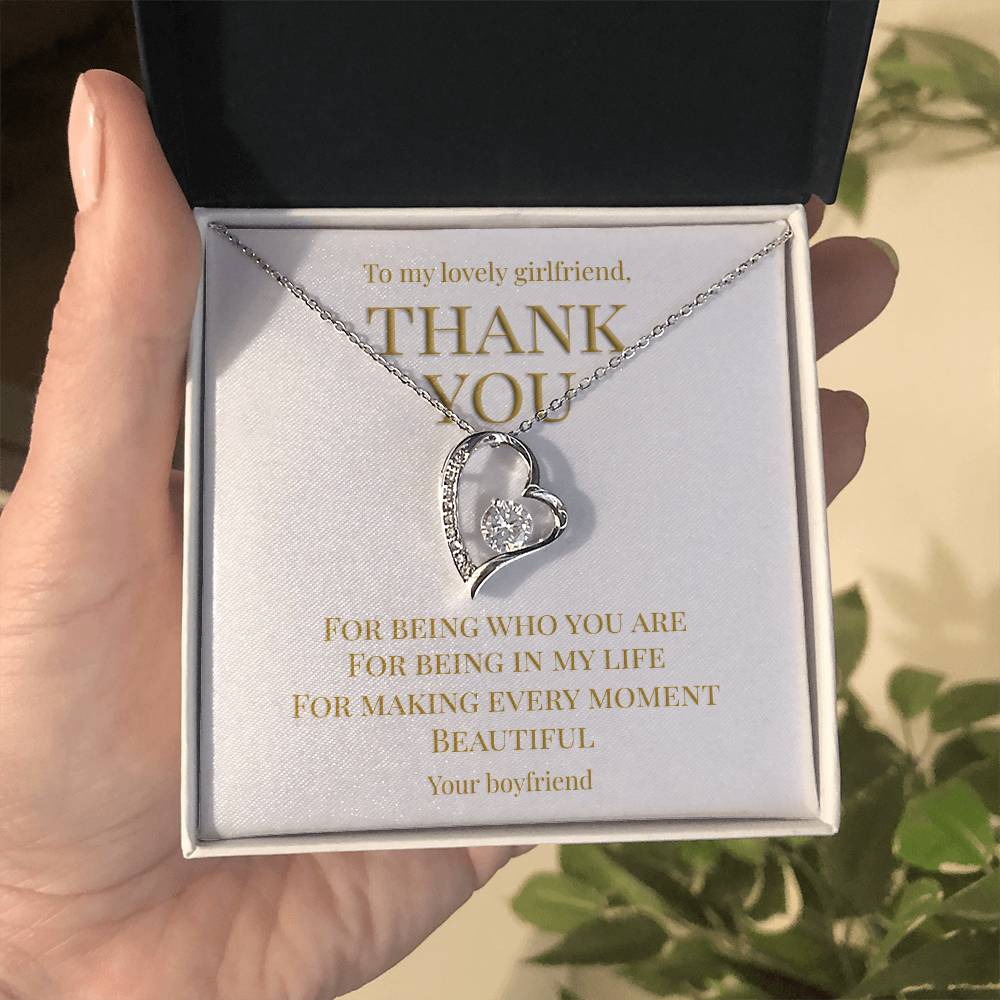 From boyfriend to girlfriend; Thank you for being you (Forever love Heart necklace)
