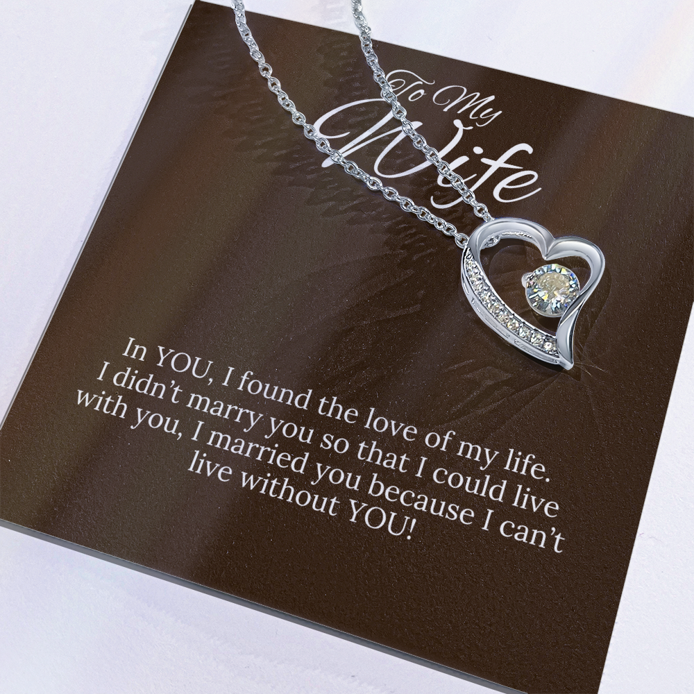 To My Wife... I can't live without you!