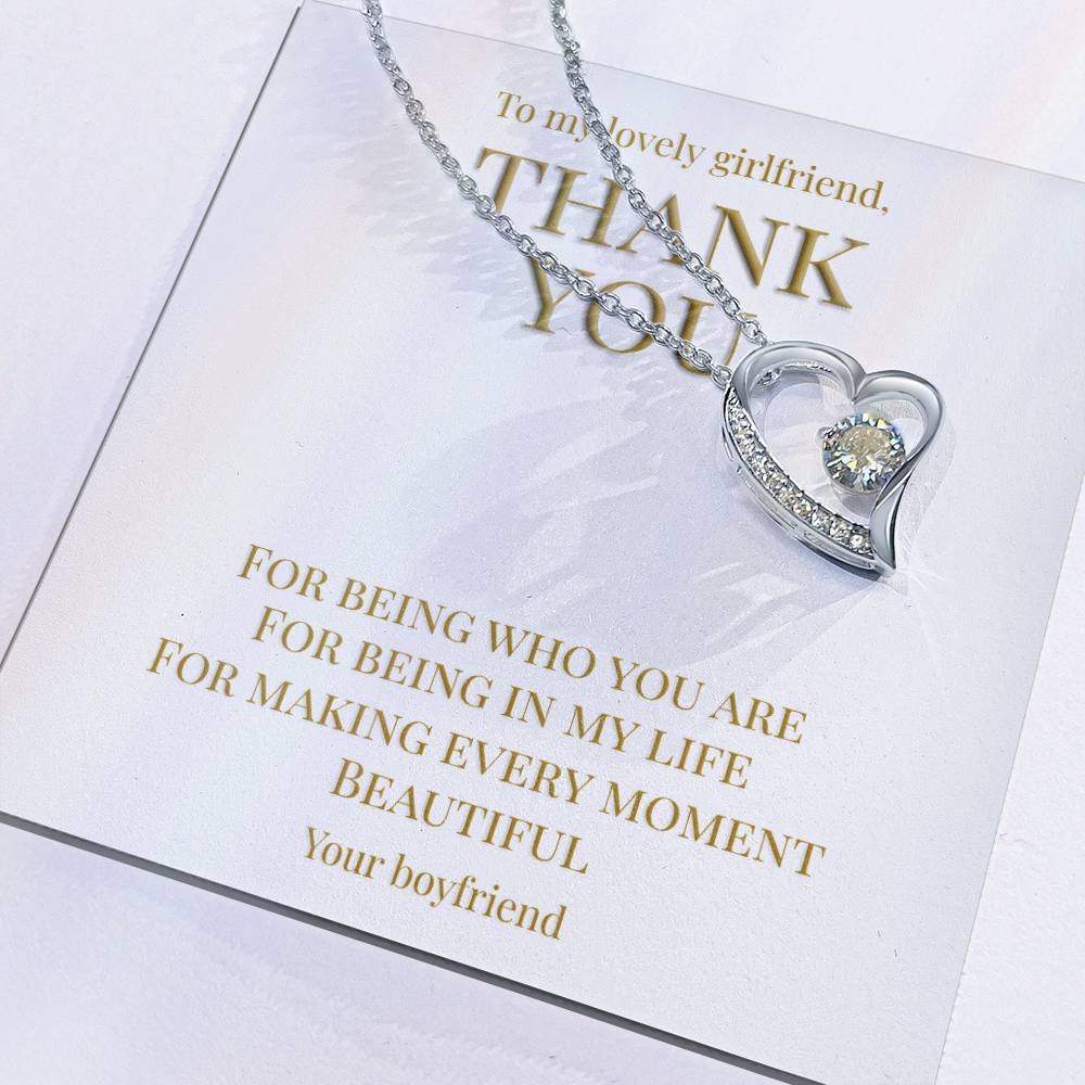 From boyfriend to girlfriend; Thank you for being you (Forever love Heart necklace)