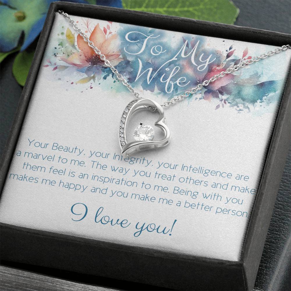 Perfect Necklace gift for wife: Your Beauty, Integrity and Intelligence (Forever Love variation)