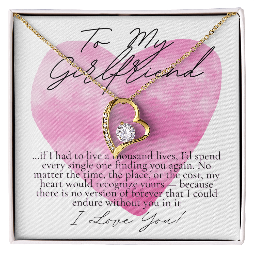 To My Girlfriend, if I had to live a thousand lives, watercolor heart design