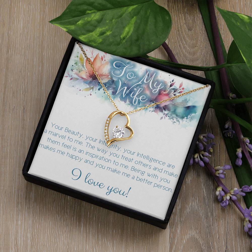 Perfect Necklace gift for wife: Your Beauty, Integrity and Intelligence (Forever Love variation)