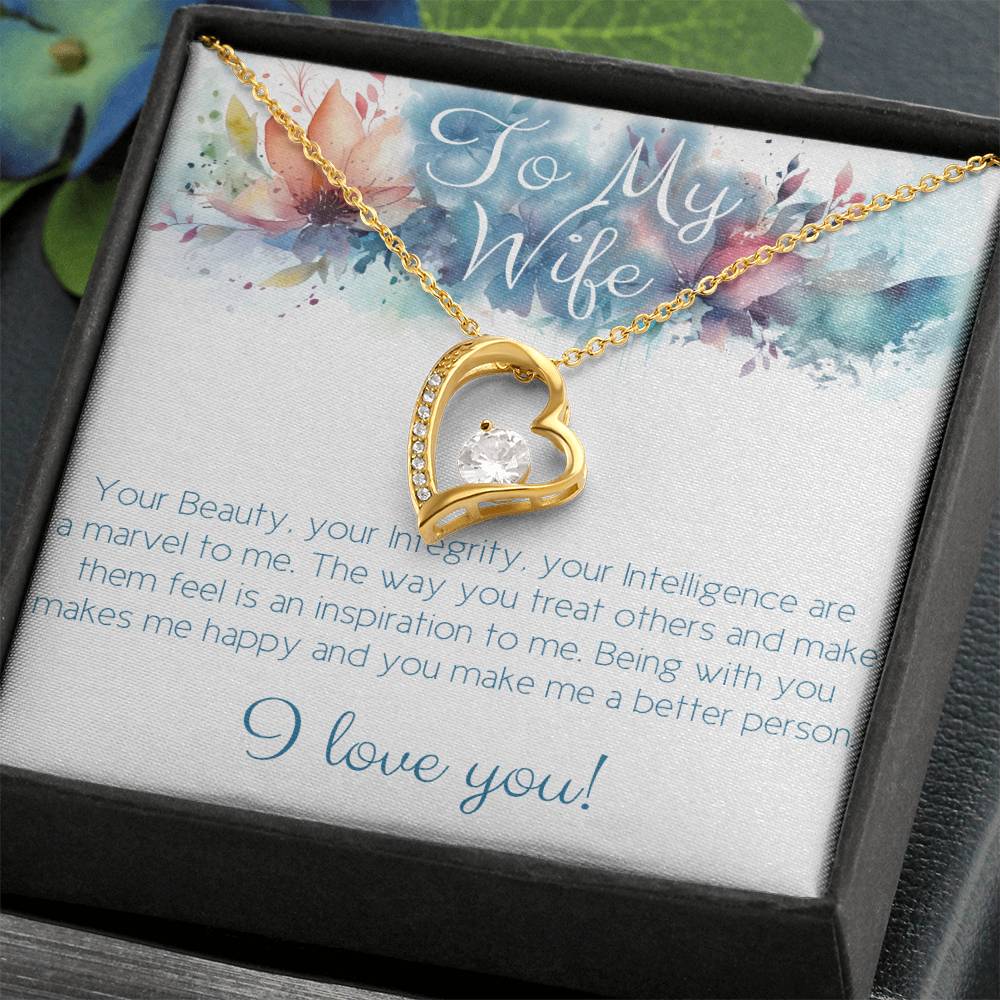 Perfect Necklace gift for wife: Your Beauty, Integrity and Intelligence (Forever Love variation)
