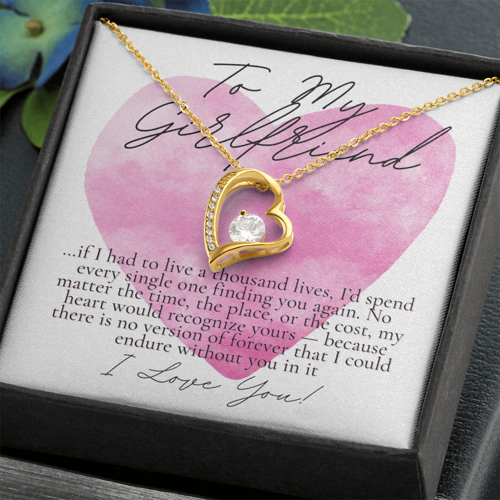 To My Girlfriend, if I had to live a thousand lives, watercolor heart design