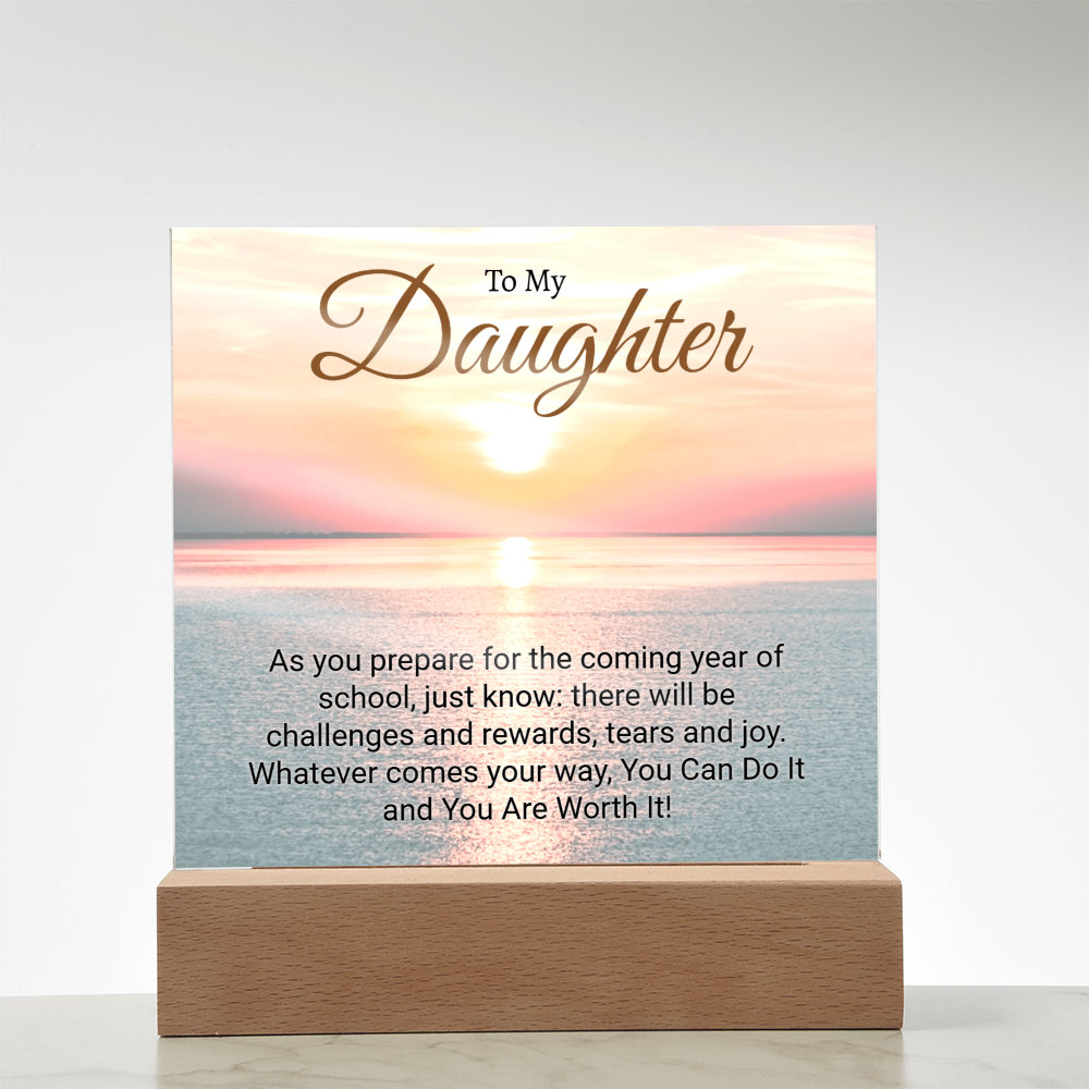 Inspirational Back to school gift for Daughter