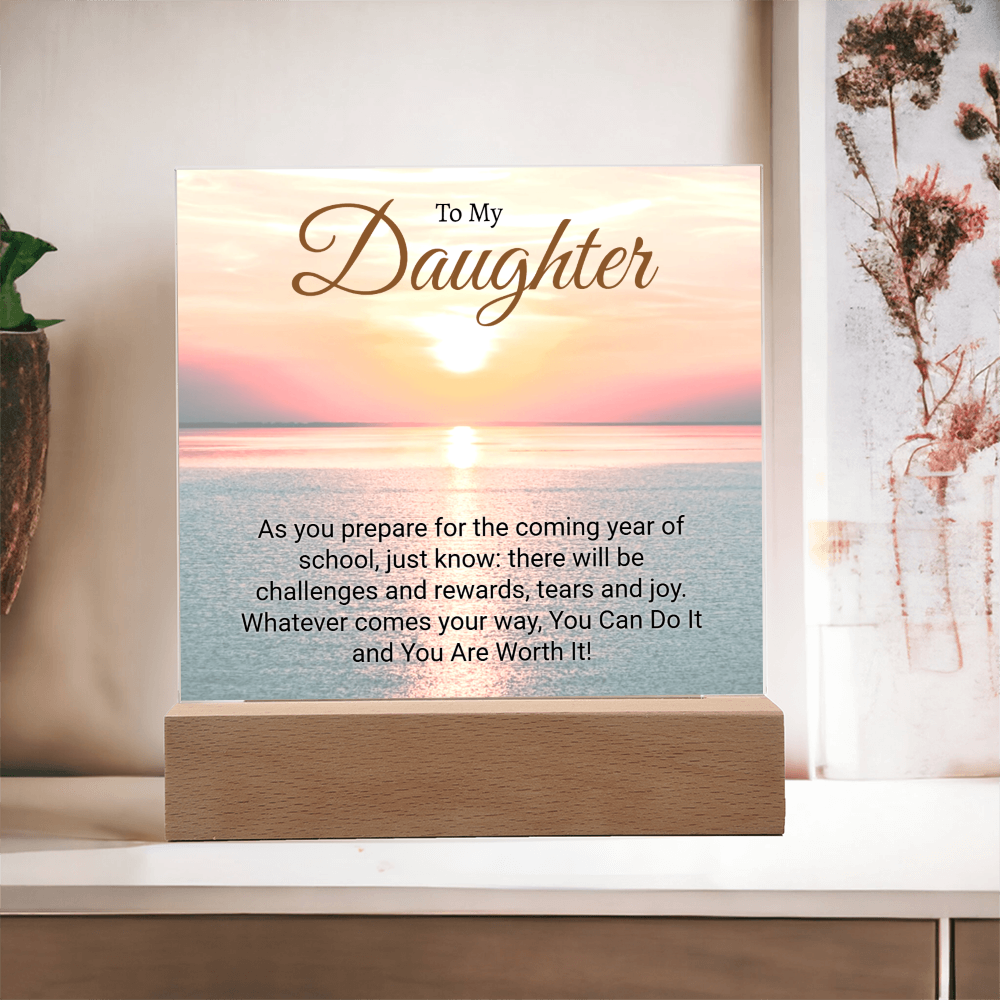Inspirational Back to school gift for Daughter